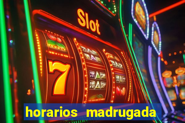 horarios madrugada fortune tiger